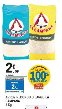 E.Leclerc LA CAMPANA Arroz redondo o largo oferta