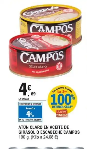 E.Leclerc CAMPOS Atún claro en aceite de girasol o escabeche oferta