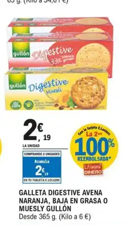 E.Leclerc GULLÓN Galleta digestive avena naranja, baja en grasa o muesly oferta
