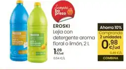 Eroski EROSKI Lejía con detergente aroma floral o limón oferta