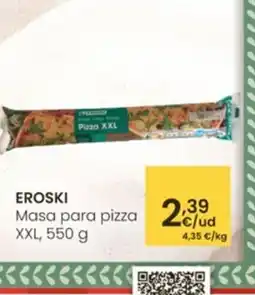 Eroski EROSKI Masa para pizza oferta