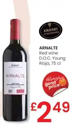 Eroski ARNALTE Red wine D.O.C. Young Rioja oferta
