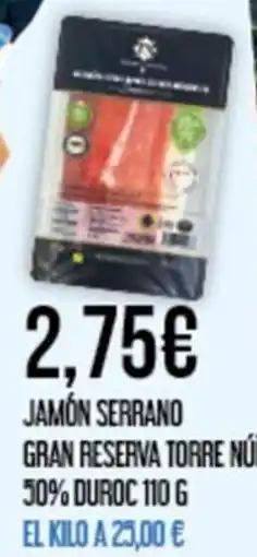 Claudio Jamón serrano gran reserva torre núñez 50% duroc oferta