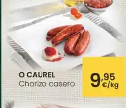 Eroski O CAUREL Chorizo casero oferta