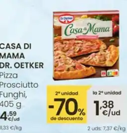 Eroski CASA DI MAMA DR. OETKER Pizza Prosciutto Funghi oferta
