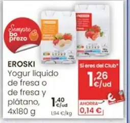 Eroski EROSKI Yogur líquido de fresa o de fresa y plátano oferta