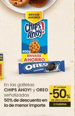 Eroski CHIPS AHOY! Y OREO En las galletas señalizadas oferta