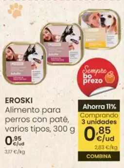 Eroski EROSKI Alimento para perros con paté oferta