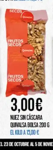 Claudio Nuez sin cáscara quivalsa bolsa oferta