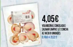 Claudio Volandeiras congeladas salimar limpias 1/2 concha al vacio 8 unidades oferta