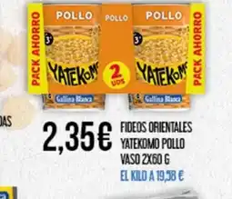 Claudio Fideos orientales yatekomo pollo vaso oferta
