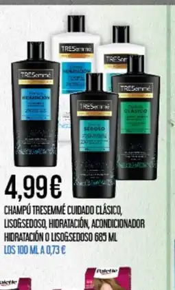 Claudio Champú tresemmé cuidado clásico, lisogsedoso, hidratación, acondicionador hidratación o lisogsedoso oferta