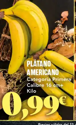 Gadis Platano americano oferta