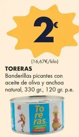 Supermercados Lupa TORERAS Banderillas picantes con aceite de oliva y anchoa natural oferta