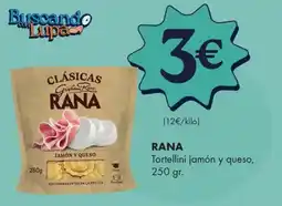 Supermercados Lupa RANA Tortellini jamón y queso, oferta