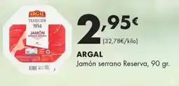 Supermercados Lupa ARGAL Jamón serrano Reserva oferta