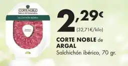 Supermercados Lupa CORTE NOBLE de ARGAL Salchichón ibérico oferta