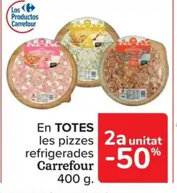 Carrefour Market En TOTES les pizzes 2a unitat refrigerades oferta