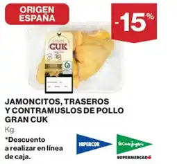 Hipercor CUK Jamoncitos, traseros y contramuslos de pollo gran oferta
