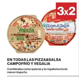 Hipercor CAMPOFRÍO Y VEGALIA En todas las pizza&salsa oferta