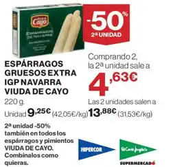 Hipercor VIUDA DE CAYO Espárragos gruesos extra igp navarra oferta