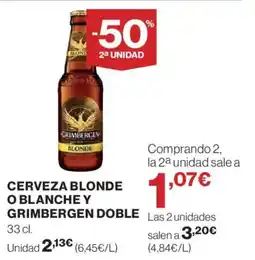 Hipercor GRIMBERGEN Cerveza blonde o blanche y doble oferta