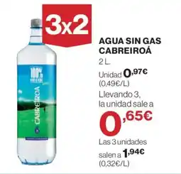 Hipercor CABREIROÁ Agua sin gas oferta