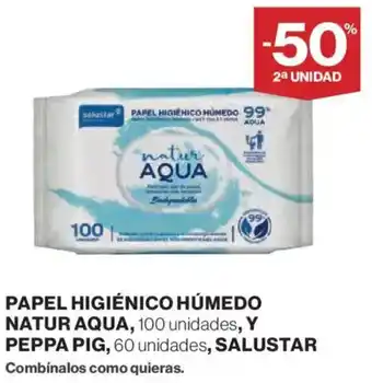 Hipercor SALUSTAR Papel higiénico húmedo natur aqua, y peppa pig oferta