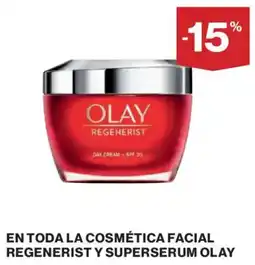 Hipercor OLAY En toda la cosmética facial regenerist y superserum oferta