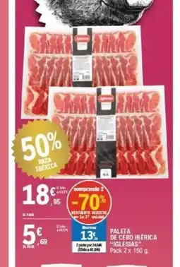 E.Leclerc IGLESIAS Paleta de cebo ibérica oferta