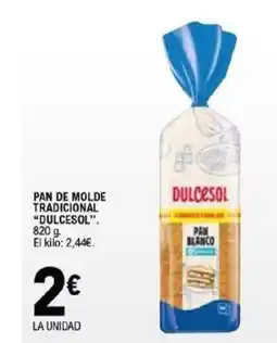 E.Leclerc DULCESOL Pan de molde tradicional oferta
