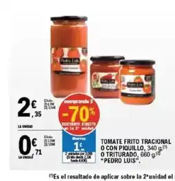 E.Leclerc PEDRO LUIS Tomate frito tracional o con piquillo o triturado oferta