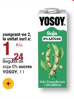 BonpreuEsclat YOSOY Beguda de soja 0% sucres oferta