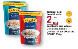 BonpreuEsclat LA GULA DEL NORTE Gules amb allada o gambes i all oferta