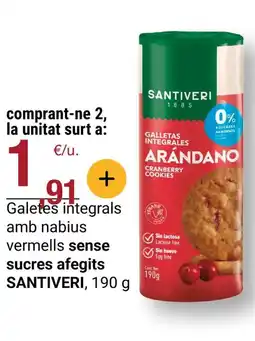 BonpreuEsclat SANTIVERI Galetes integrals amb nabius vermells sense sucres afegits oferta