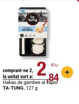 BonpreuEsclat TA-TUNG Hakao de gambes al vapor oferta
