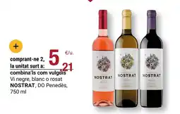BonpreuEsclat NOSTRAT Vi negre, blanc o rosat DO Penedès, oferta