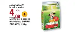 BonpreuEsclat PURINA FRISKIES Menjar per a gossos mini de bou oferta