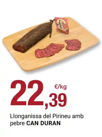 BonpreuEsclat CAN DURAN Llonganissa del Pirineu amb pebre oferta