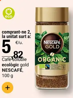 BonpreuEsclat NESCAFÉ Cafè soluble ecològic gold oferta