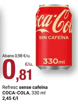 BonpreuEsclat COCA-COLA Refresc sense cafeïna oferta