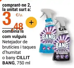 BonpreuEsclat CILLIT BANG Netejador de brutícies i taques d'humitat o bany oferta