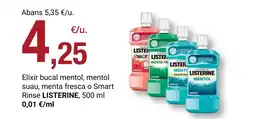 BonpreuEsclat LISTERINE Elixir bucal mentol, mentol suau, menta fresca o Smart Rinse oferta