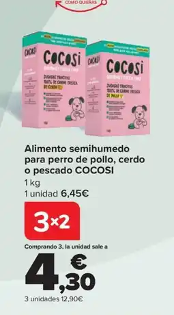 Carrefour COCOSI Alimento semihumedo para perro de pollo, cerdo o pescado oferta