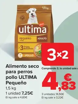 Carrefour ULTIMA Alimento seco para perros pollo Pequeño oferta