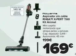 Carrefour ROWENTA Aspirador sin cable RH6A71 X-PERT 7.60 Kit Animal oferta