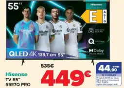 Carrefour HISENSE Tv 55" 55E7Q PRO oferta