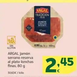 HiperDino ARGAL jamón serrano reserva al plato lonchas finas oferta