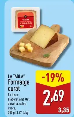 ALDI LA TABLA Formatge curat oferta