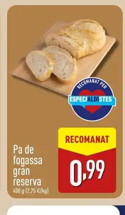 ALDI Pa de fogassa gran reserva oferta